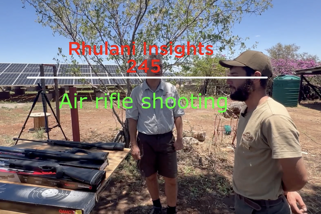 Rhulani Insights 245 – Air rifle shooting