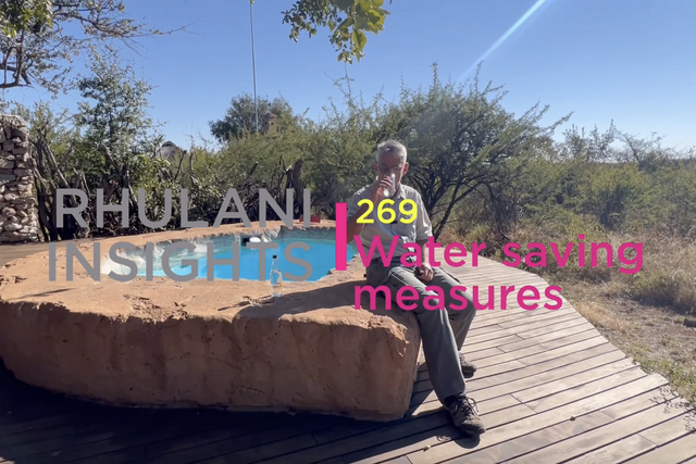 Rhulani Insights 269 – Water saving measures