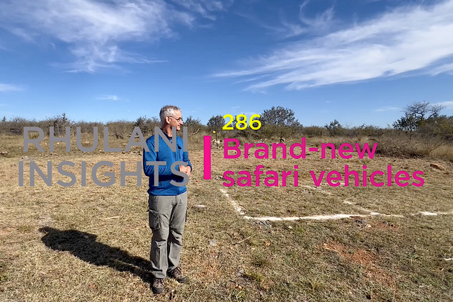Rhulani Insights 286 – Brand-new safari vehicles